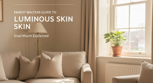 Snail Mucin Explained: The Ernest Walters Guide to Luminous Skin